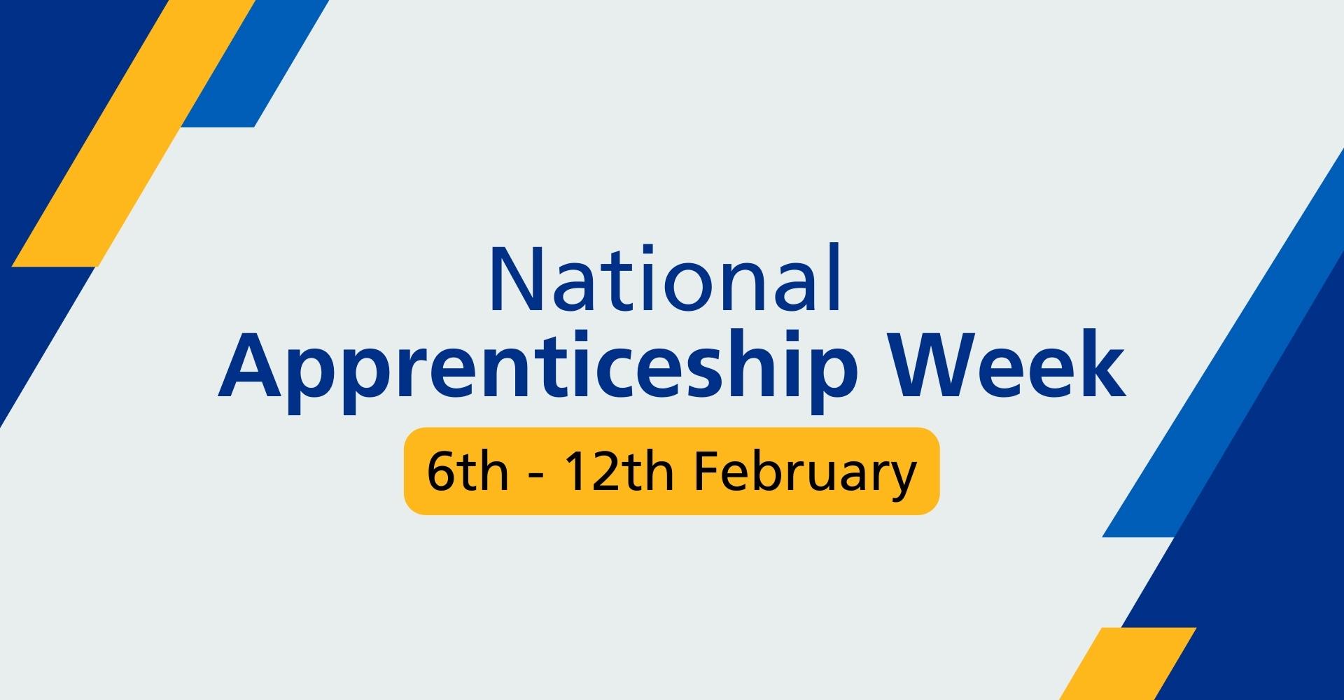 We celebrate National Apprenticeship Week.