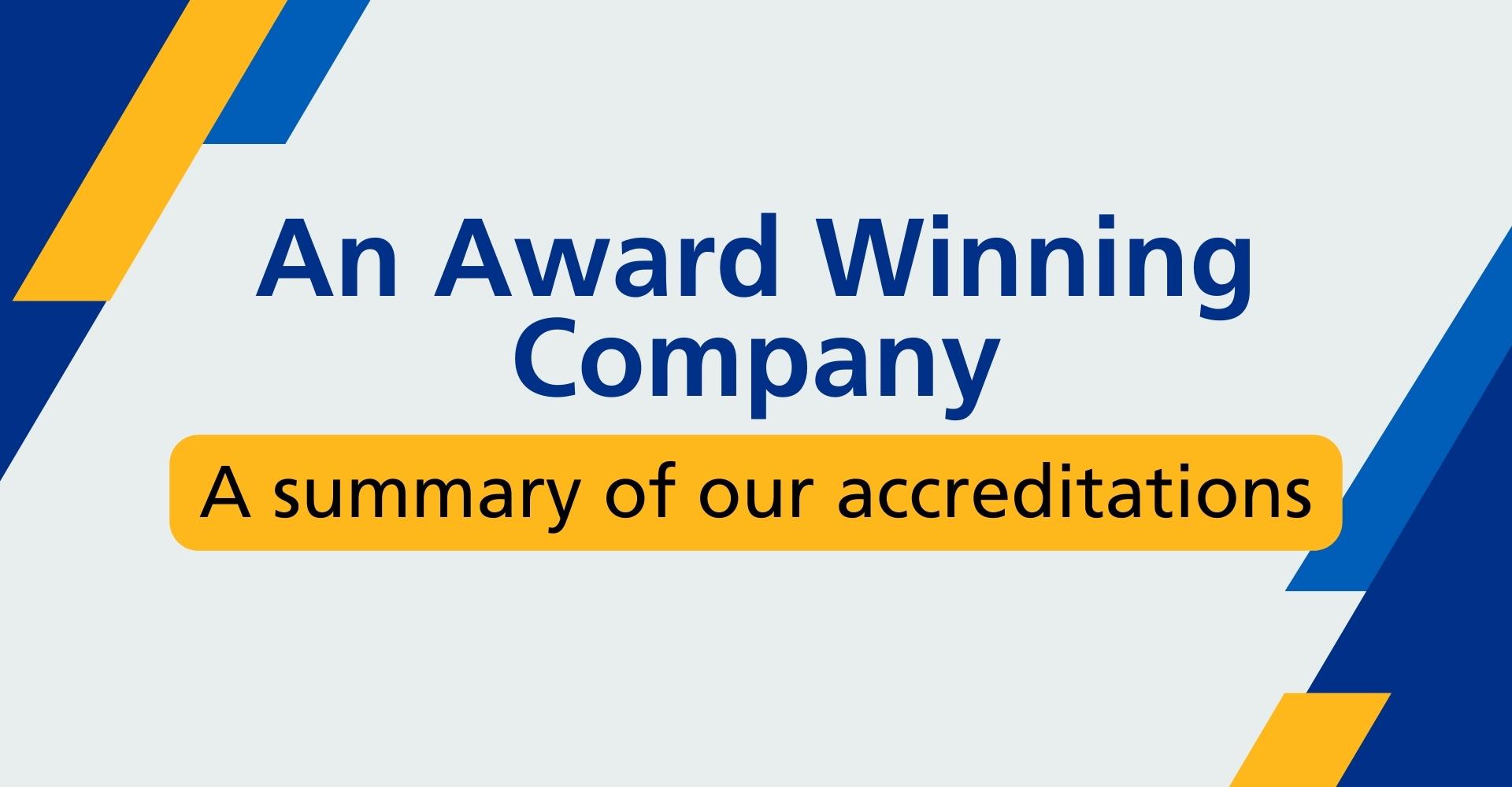 An Award Winning Company